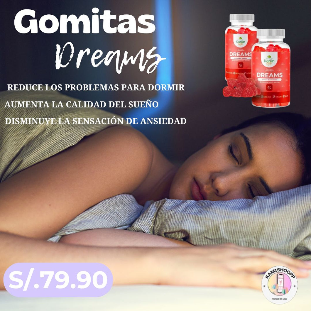 DREAMS GOMITAS